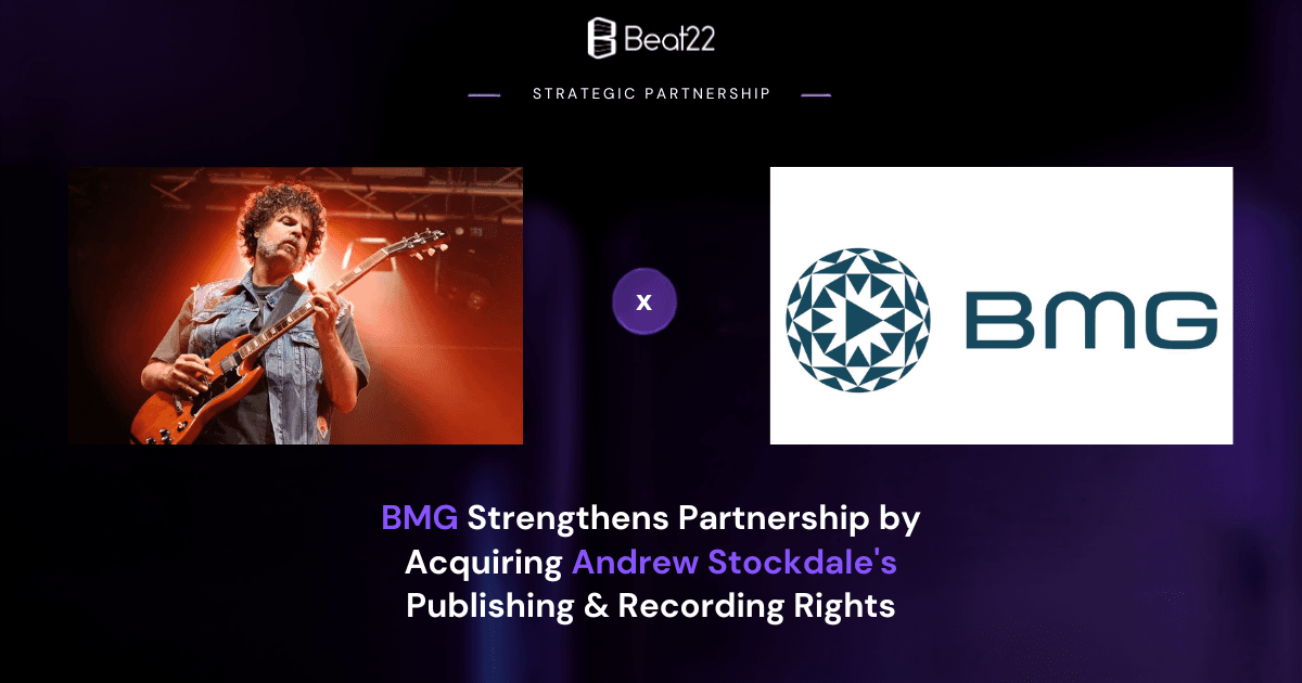 BMG Acquires Andrew Stockdale’s Publishing & Recorded Rights | What It Means for the Music Industry